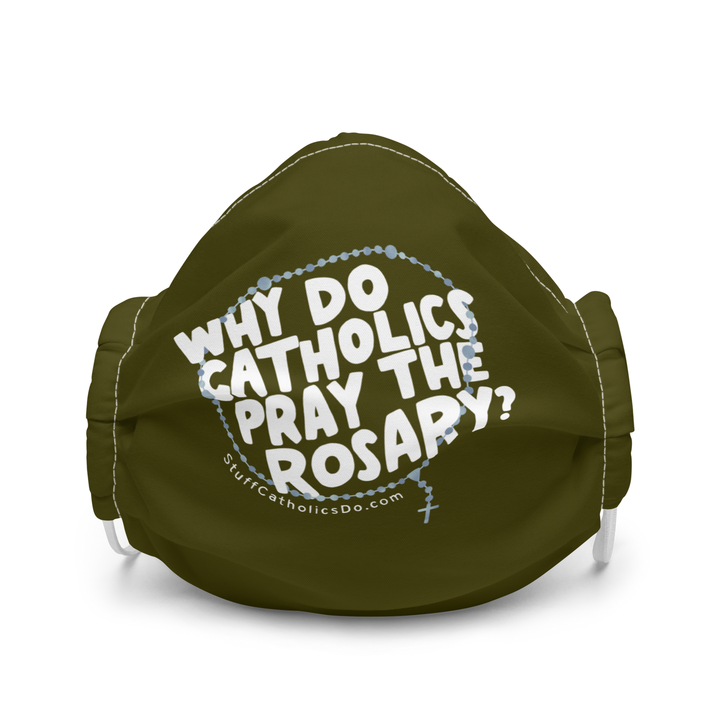 "Why Do Catholics Pray the Rosary?" Face Mask