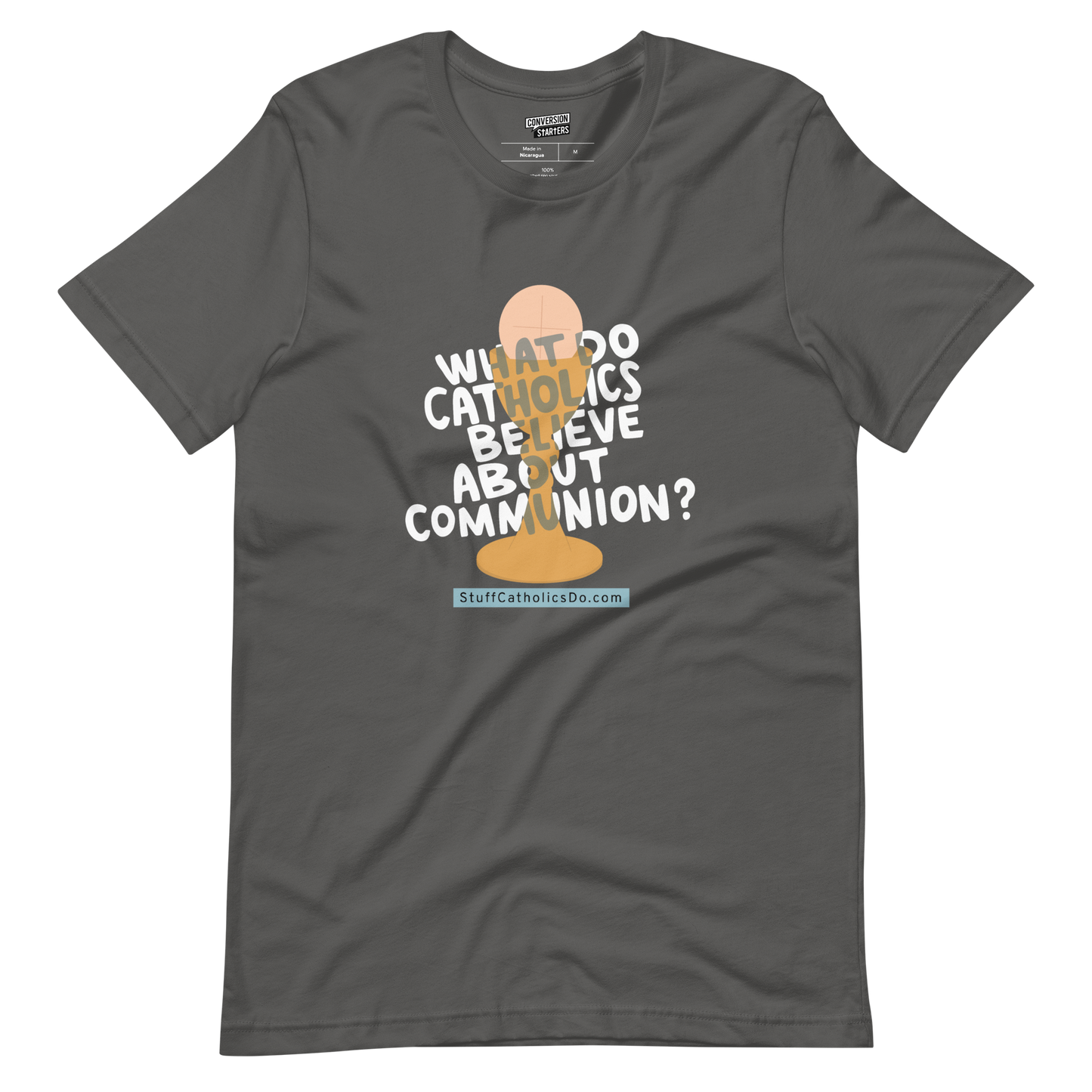 "What Do Catholics Believe About Communion?" T-shirt - Front and Back