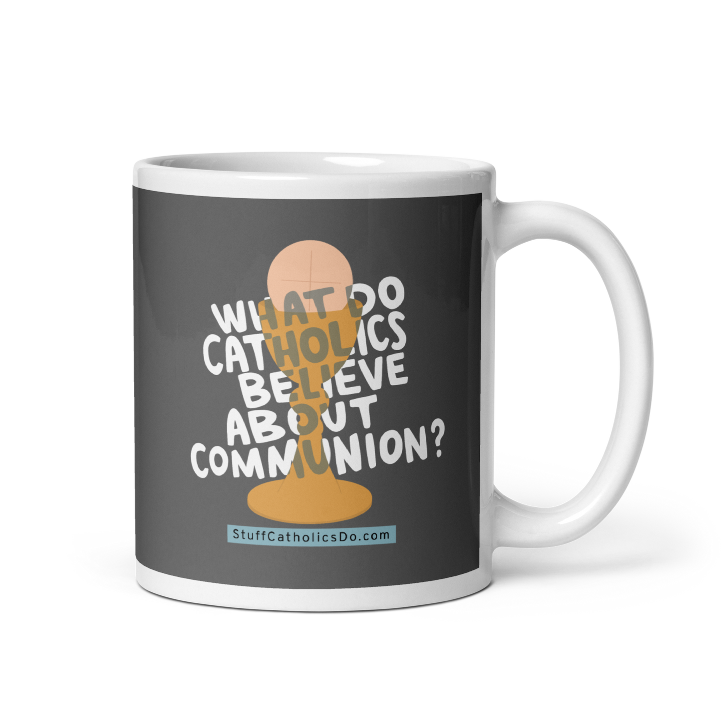 "What Do Catholics Believe About Communion?" Mug